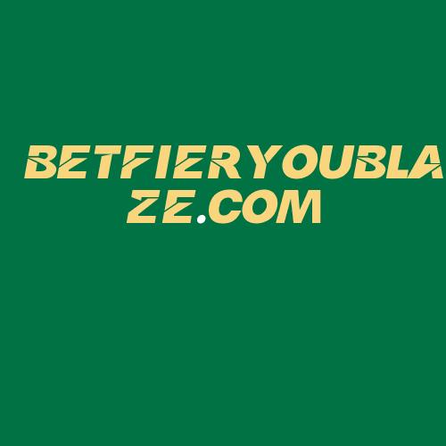 Logo da BETFIERYOUBLAZE